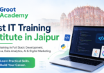 Best IT Training Institute in Jaipur – Groot Academy